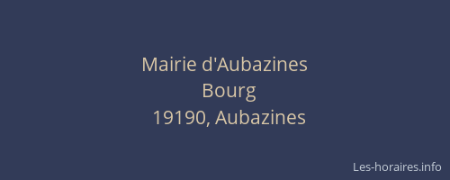 Mairie d'Aubazines
