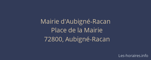 Mairie d'Aubign&eacute;-Racan