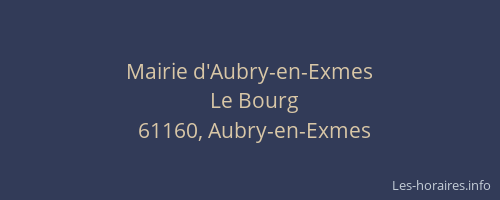 Mairie d'Aubry-en-Exmes