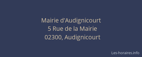 Mairie d'Audignicourt
