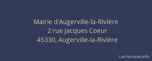 Mairie d'Augerville-la-Rivi&egrave;re