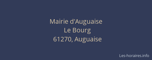 Mairie d'Auguaise