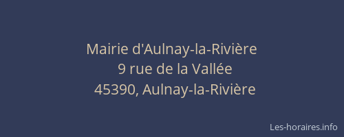 Mairie d'Aulnay-la-Rivi&egrave;re