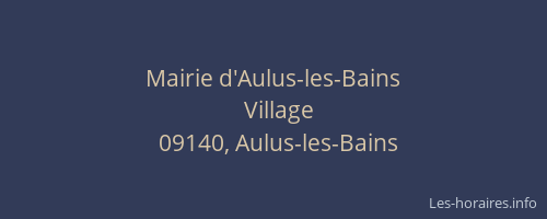 Mairie d'Aulus-les-Bains