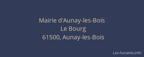 Mairie d'Aunay-les-Bois