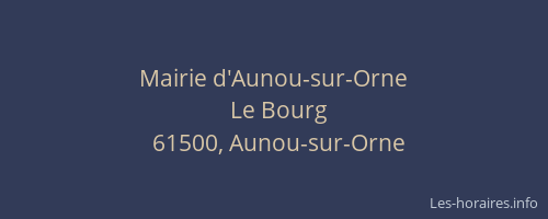 Mairie d'Aunou-sur-Orne