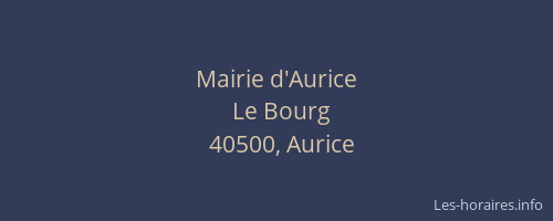 Mairie d'Aurice