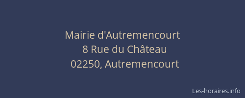 Mairie d'Autremencourt