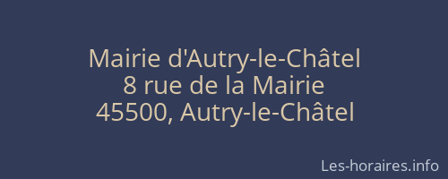 Mairie d'Autry-le-Châtel