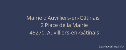 Mairie d'Auvilliers-en-G&acirc;tinais