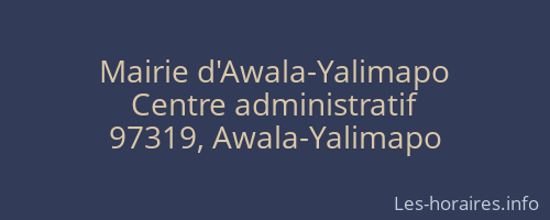 Mairie d'Awala-Yalimapo