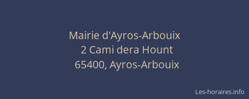 Mairie d'Ayros-Arbouix
