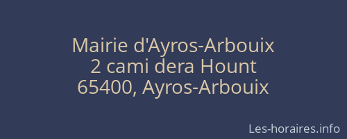 Mairie d'Ayros-Arbouix