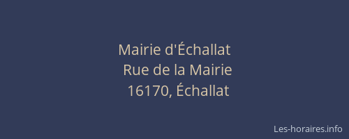 Mairie d'&Eacute;challat