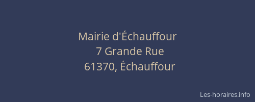 Mairie d'&Eacute;chauffour