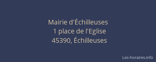 Mairie d'&Eacute;chilleuses
