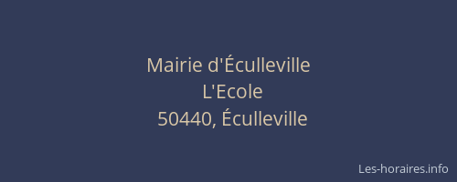 Mairie d'&Eacute;culleville