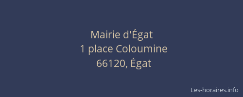 Mairie d'&Eacute;gat