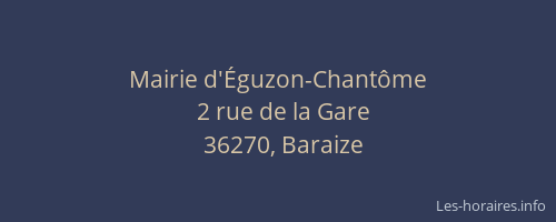 Mairie d'&Eacute;guzon-Chant&ocirc;me
