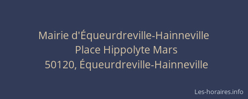 Mairie d'&Eacute;queurdreville-Hainneville