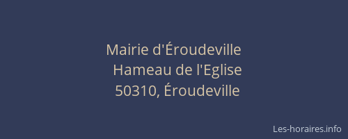 Mairie d'&Eacute;roudeville