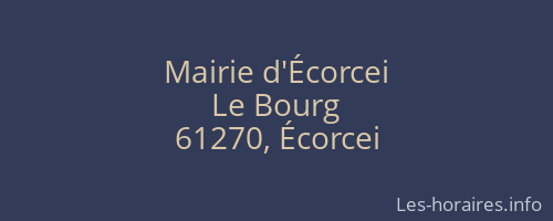 Mairie d'Écorcei