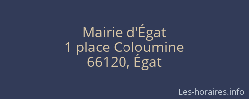 Mairie d'Égat