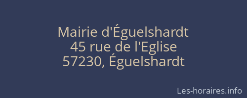 Mairie d'Éguelshardt