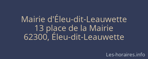 Mairie d'Éleu-dit-Leauwette