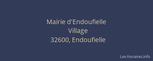 Mairie d'Endoufielle