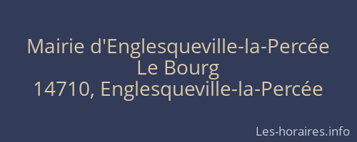Mairie d'Englesqueville-la-Percée