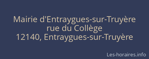 Mairie d'Entraygues-sur-Truyère