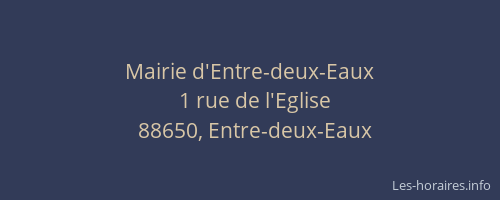 Mairie d'Entre-deux-Eaux