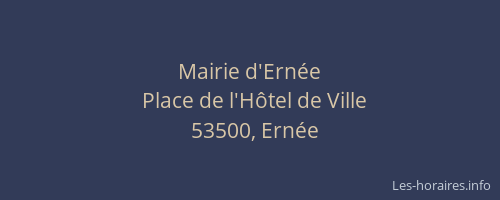 Mairie d'Ern&eacute;e
