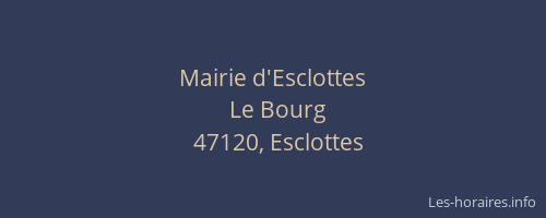 Mairie d'Esclottes