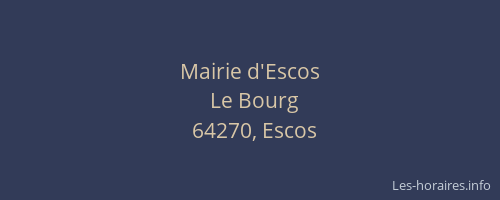 Mairie d'Escos