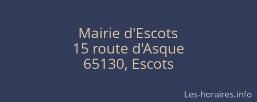Mairie d'Escots