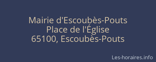 Mairie d'Escoubès-Pouts