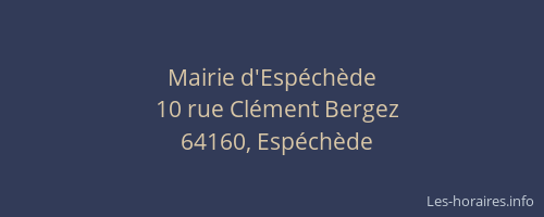 Mairie d'Esp&eacute;ch&egrave;de
