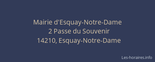 Mairie d'Esquay-Notre-Dame