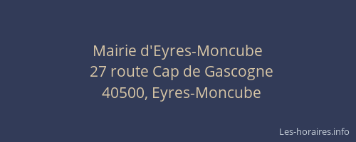 Mairie d'Eyres-Moncube