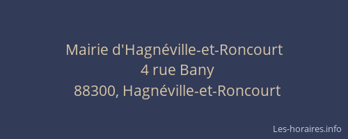 Mairie d'Hagn&eacute;ville-et-Roncourt