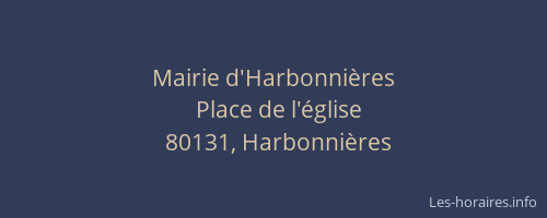 Mairie d'Harbonni&egrave;res