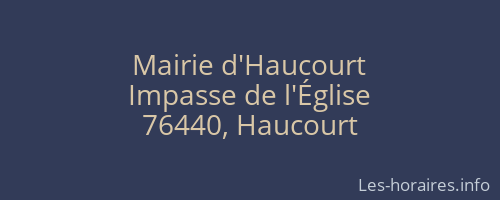 Mairie d'Haucourt