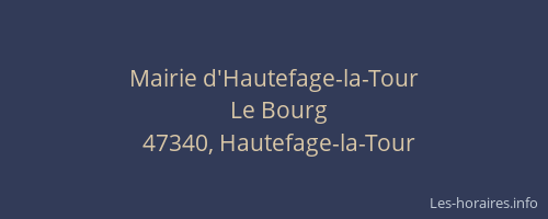 Mairie d'Hautefage-la-Tour