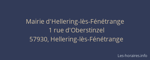 Mairie d'Hellering-l&egrave;s-F&eacute;n&eacute;trange