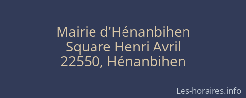 Mairie d'Hénanbihen