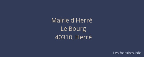 Mairie d'Herr&eacute;