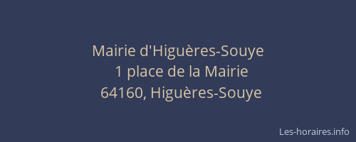 Mairie d'Higu&egrave;res-Souye