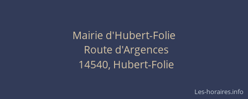 Mairie d'Hubert-Folie